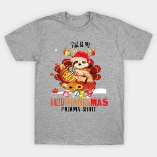 This is my Hallothanksmas pajama shirt funny halloween thanksgiving christmas costume T-Shirt